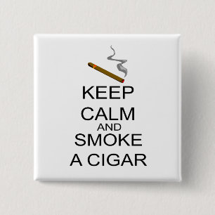 Chapa Cuadrada Guarde la calma y fume un cigarro