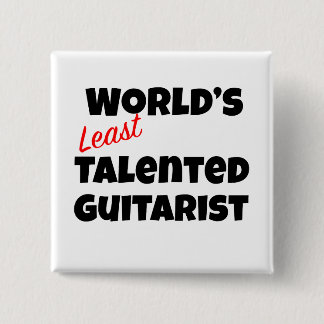Chapa Cuadrada Guitarista menos talentoso del mundo