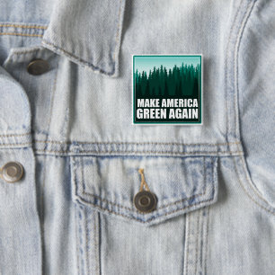 Chapa Cuadrada Hacer que Estados Unidos vuelva a ser verde