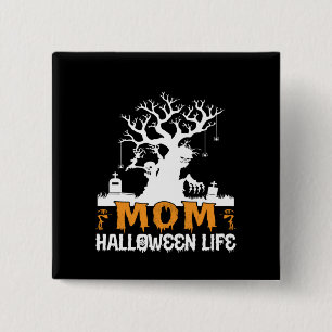 Chapa Cuadrada Halloween Mom Halloween Life Birday