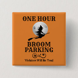 Chapa Cuadrada Halloween Witch One Hour Broom Parking