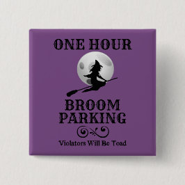 Chapa Cuadrada Halloween Witch One Hour Broom Parking