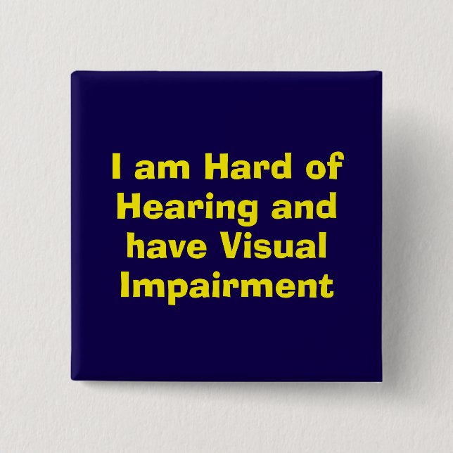 Chapa Cuadrada Hard of Hearing and Visual Impairment Blue (Anverso)