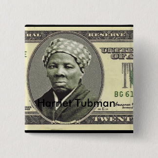 Chapa Cuadrada Harriet Tubman