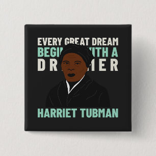 Chapa Cuadrada Harriet Tubman Dream Inspirador Pinback Button