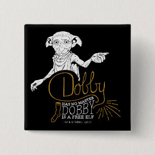 Chapa Cuadrada Harry Potter   Dobby no tiene maestro