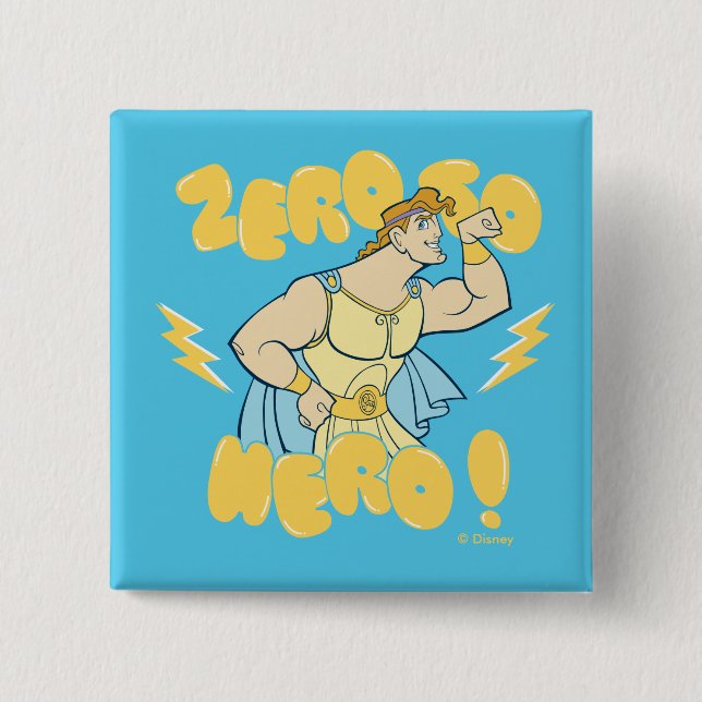 Chapa Cuadrada Hercules - Zero to Hero Button (Anverso)