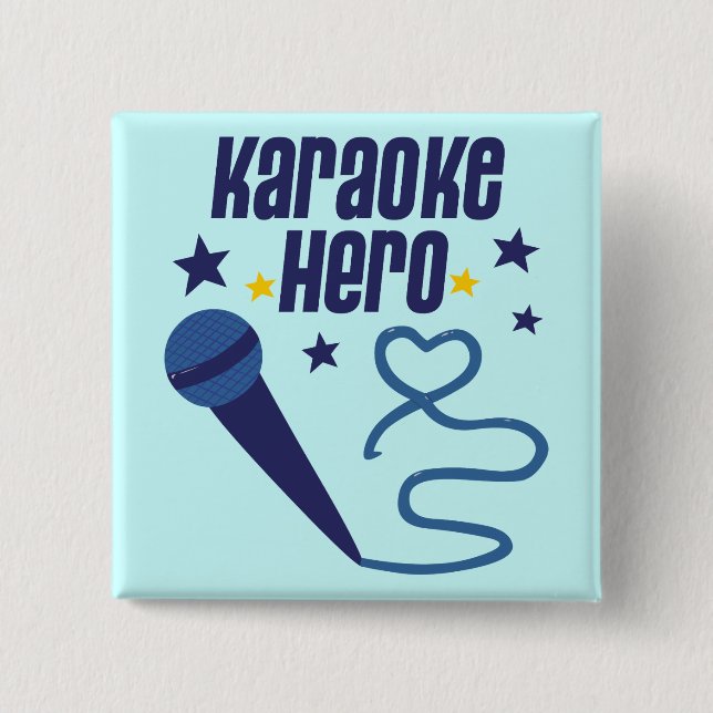 Chapa Cuadrada Héroe del Karaoke (Anverso)