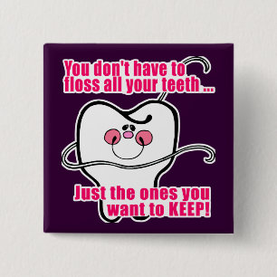 Chapa Cuadrada Higienista dental divertido