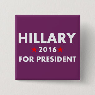 Chapa Cuadrada Hillary Clinton para el presidente