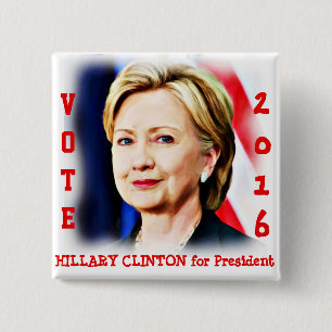 Chapa Cuadrada Hillary Clinton,Votar por el Presidente