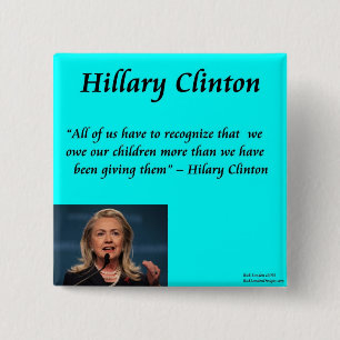 Chapa Cuadrada Hillary Niños "Por Los Niños" Cita