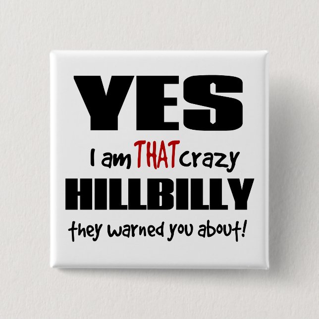Chapa Cuadrada Hillbilly loco (Anverso)