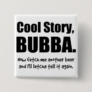 Chapa Cuadrada Historia fresca, Bubba