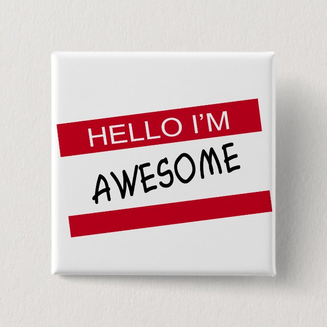 Chapa Cuadrada Hola Im Awesome (Anverso)