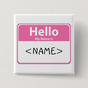 Chapa Cuadrada Hola Mi nombre es Rosa, <NAME>