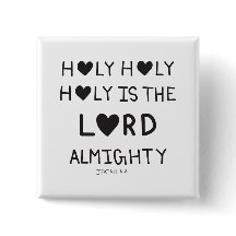 Holy Holy Holy is the lord almighty 