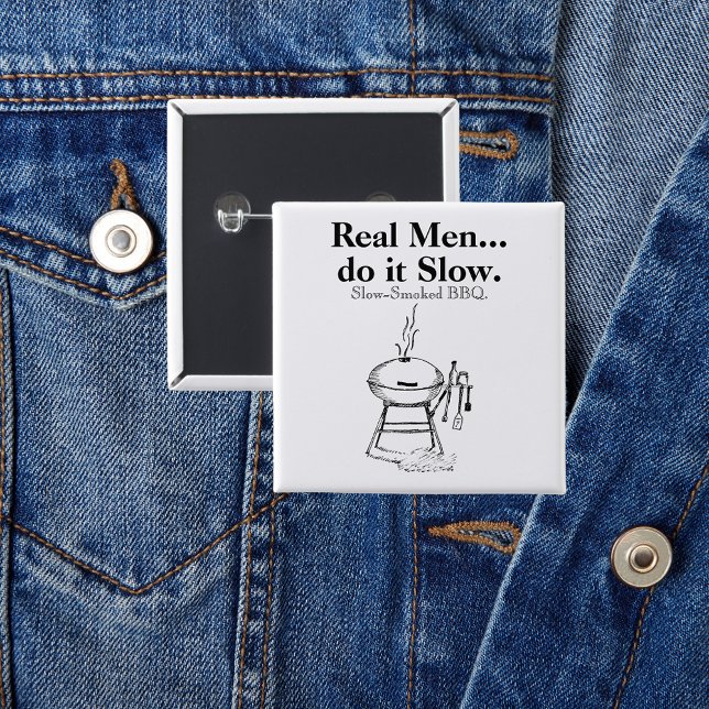 Chapa Cuadrada Hombres de verdad lo hacen lentamente (Subido por el creador)
