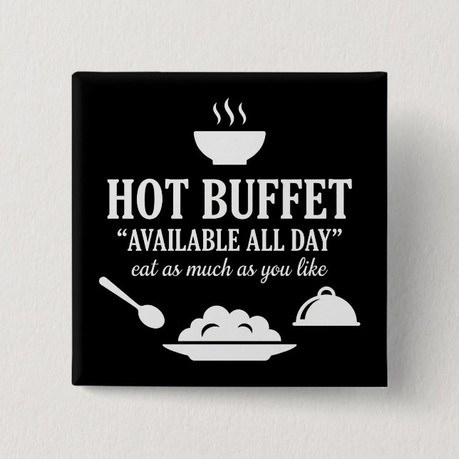 Chapa Cuadrada Hot Buffet Available All Day Funny Adult Humor (Anverso)