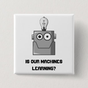 Chapa Cuadrada Humor de tecnología de aprendizaje automático