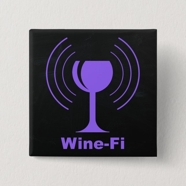 Chapa Cuadrada Humor de Wine-Fi Lover (Anverso)