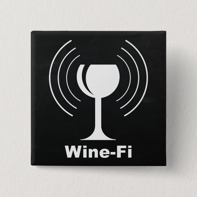 Chapa Cuadrada Humor de Wine-Fi Lover (Anverso)