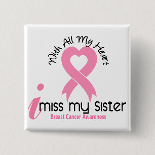 Chapa Cuadrada I cáncer de pecho de Srta. My Sister