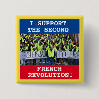 I support the second French Revolution!