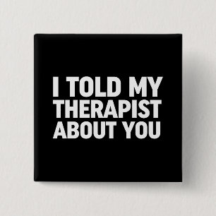Chapa Cuadrada I Told My Therapist About You