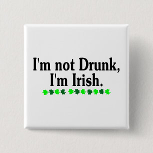 Chapa Cuadrada Im irlandés no borracho Im