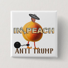 Chapa Cuadrada Impeach / Anti Trump,