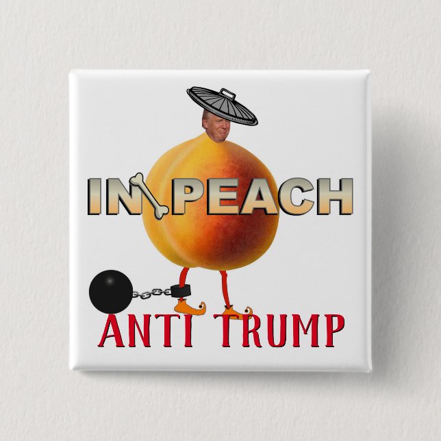 Chapa Cuadrada Impeach / Anti Trump, (Anverso)