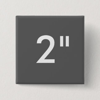 Chapa Cuadrada Impresión de encargo 2" GRIS cuadrado de la