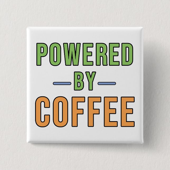 Chapa Cuadrada Impulsado por Café (Anverso)