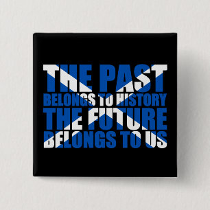 Chapa Cuadrada Independencia escocesa: El futuro pertenece a