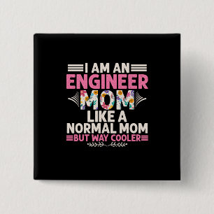 Chapa Cuadrada Ingeniero, Soy Una Ingeniera Mamá