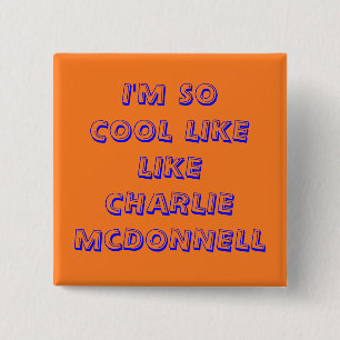 Chapa Cuadrada Insignia de la fan de Charlieissocoollike