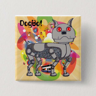 Chapa Cuadrada Insignia enrrollada de DogBot