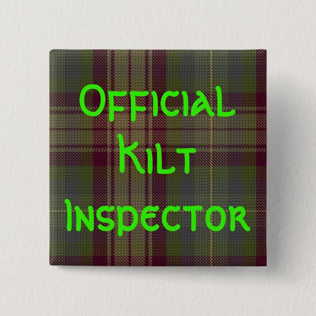 Chapa Cuadrada "Inspector oficial de la falda escocesa " (Anverso)