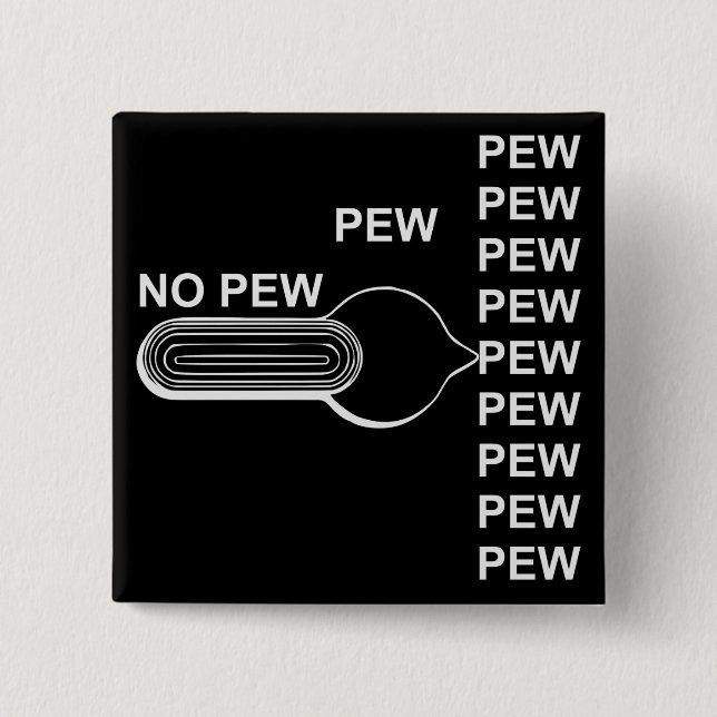 Chapa Cuadrada Interruptor selector de armas de fuego Pew Pew Pew (Anverso)