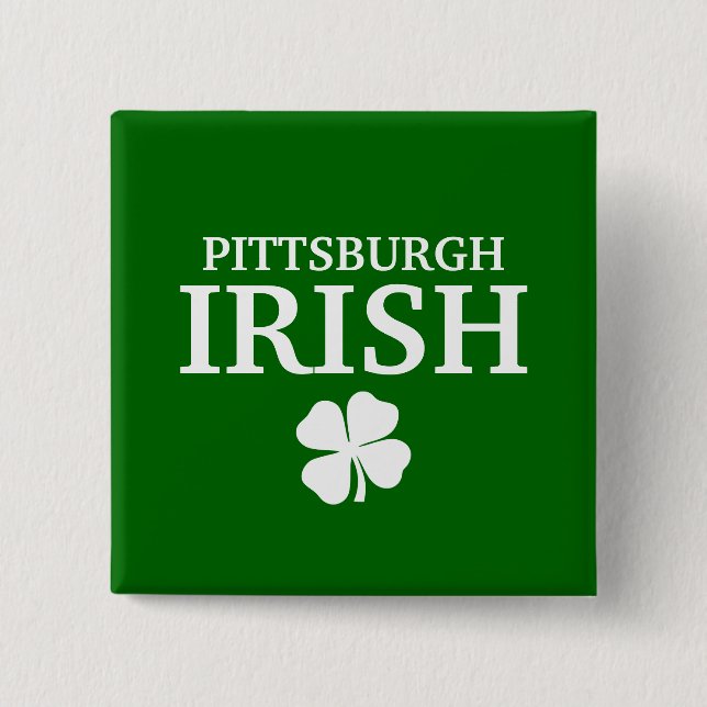 Chapa Cuadrada ¡IRLANDÉS orgulloso de PITTSBURGH! El día de St (Anverso)