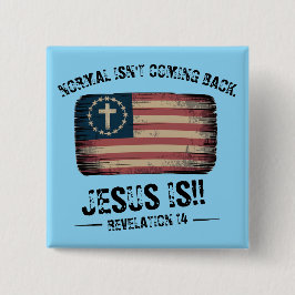 Chapa Cuadrada Jesús Está Regresando