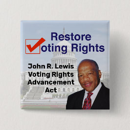 Chapa Cuadrada John R. Lewis Voting Rights Advancement Act