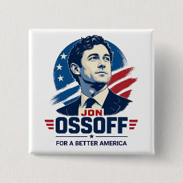Chapa Cuadrada Jon Ossoff | Por una América Mejor | Político