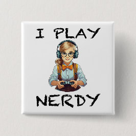Chapa Cuadrada Juego al chica de los jugadores nerds