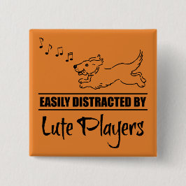 Chapa Cuadrada Jugadores de Lute distran fácilmente al perro