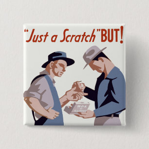 Chapa Cuadrada "Just a Scratch" Poster de primeros auxilios