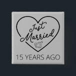 Chapa Cuadrada Just Married 15 Years Ago III<br><div class="desc">Cute design, perfect for anyone who's been married for 15 years and to a wedding vow renewal ceremony. It makes a great matching outfit for couples! 'Just Married 15 Years Ago' quote for a couple who got married 15 years ago or a couple renewing wedding vows on their wedding anniversary....</div>
