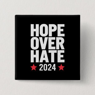 Chapa Cuadrada Kamala Harris 2024 Esperanza sobre el odio Preside