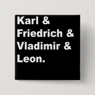 Chapa Cuadrada Karl y Friedrich y Vladimir y León